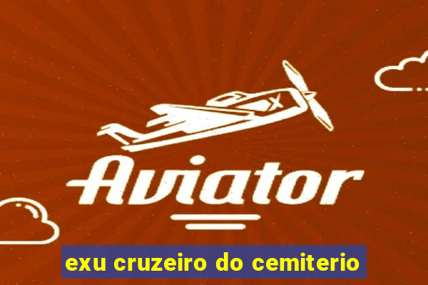 exu cruzeiro do cemiterio